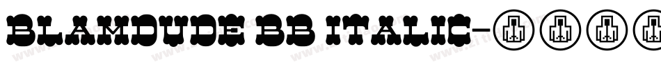 BlamDude BB Italic字体转换